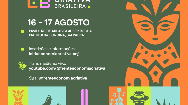 UFBA sedia encontro nacional para discutir o projeto de lei que regulamenta a Economia Criativa Brasileira